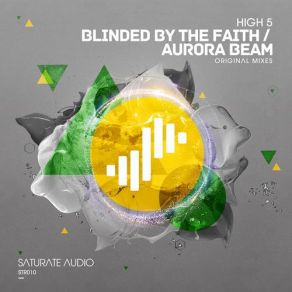 Blinded By The Faith / Aurora Beam album cover