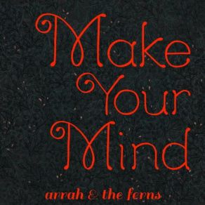 Make Your Mind album cover
