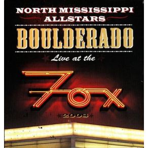 Boulderado: Live At The Fox 2008 (CD2) album cover