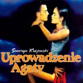 Uprowadzenie Agaty / Hijacking Of Agata (Original Soundtrack) album cover