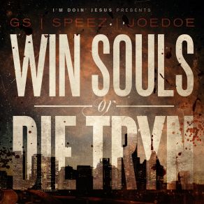 Win Souls Or Die Tryn album cover