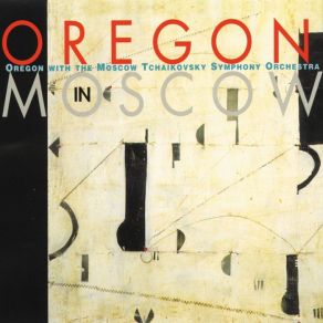 Oregon In Moscow (Disc 1) album cover