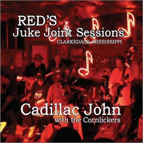 Red's Juke Joint Sessions Vol. 1: Clarksdale, Mississippi album cover