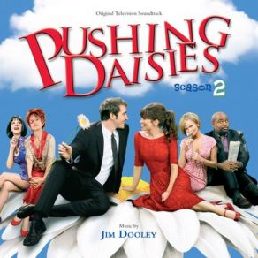 Pushing Daisies: Season 2 (Original Soundtrack) album cover