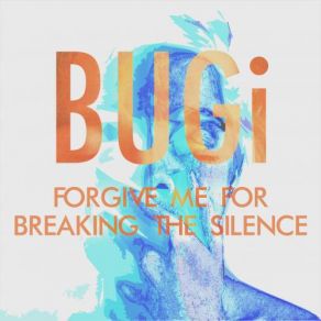 Forgive Me For Breaking The Silense album cover