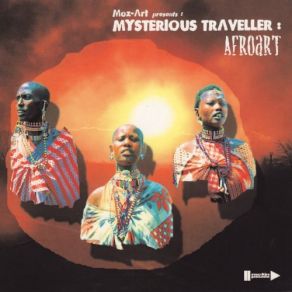 Mysterious Traveller ~ Afroart album cover
