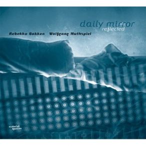 Rebekka Bakken & Wolfgang Muthspiel album cover
