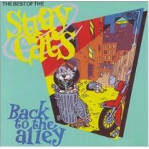 Back To The Alley: The Best Of The Stray Cats album cover