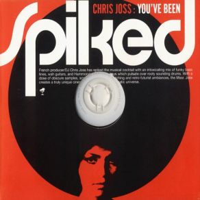 You'Ve Been Spiked (Bonus Tracks) album cover
