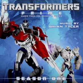 Transformers Prime: Season One (Original Soundtrack) album cover
