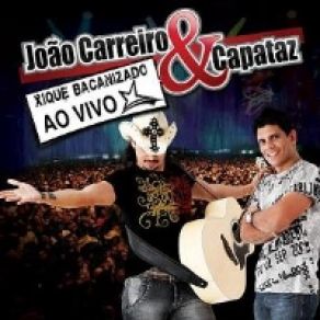 Xique Bacanizado [Audio Do DVD] album cover