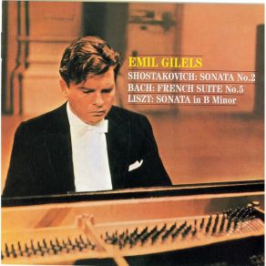 Emil Gilels - Shostakovich, Bach, Liszt album cover