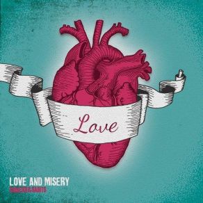 Love And Misery album cover
