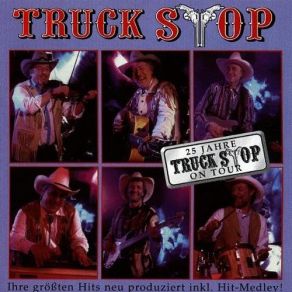 25 Jahre Truck Stop On Tour album cover
