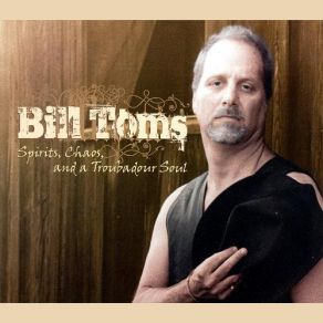 Spirits Chaos & A Troubadour Soul album cover