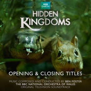 Hidden Kingdoms: Opening & Closing Titles (Original Soundtrack) album cover