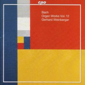 J. S. Bach - Organ Works Vol. 12 album cover
