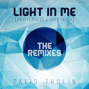 Light In Me (The Remixes) album cover