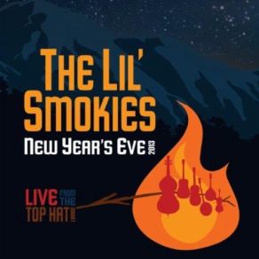 The Lil' Smokies (Live New Year's Eve 2013) album cover