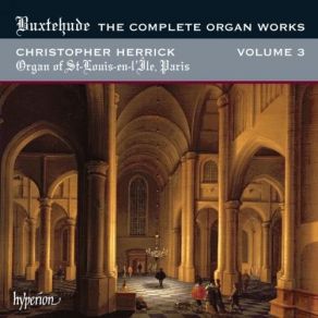 Buxtehude - The Complete Organ Works - 3 album cover
