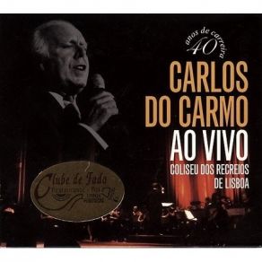Carlos Do Carmo - Coliseu Dos Recreios De Lisboa album cover