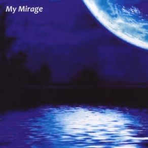 My Mirage album cover