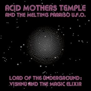 Lord Of The Underground: Vishnu And The Magic Elixir album cover