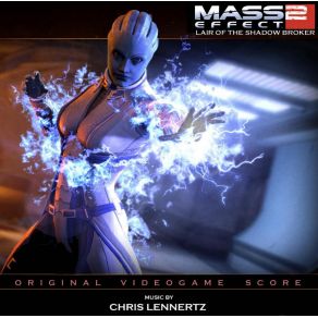 Mass Effect 2: Lair Of The Shadow Broker Original Videogame Score album cover