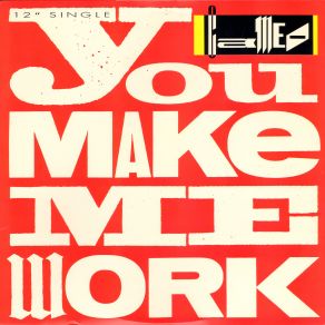 You Make Me Work album cover