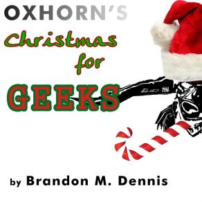 Oxhorn'S Christmas For Geeks album cover