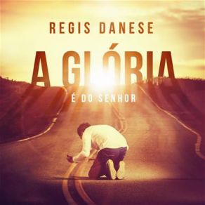 A Glória É Do Senhor album cover