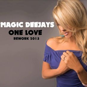 One Love 2013 (Rework Radio Edit) (Single) album cover