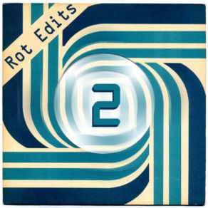 Rot Edits # 2 album cover