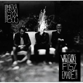 Matka, Syn, Bóg album cover
