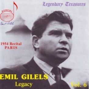 Emil Gilels Legacy - V. 6 - Paris Resital album cover