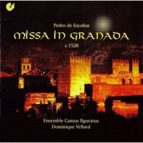 Pedro De Escobar - Missa In Granada album cover