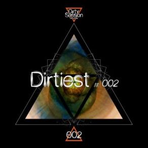 Dirtiest # 002 album cover