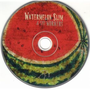 Watermelon Slim & The Workers album cover
