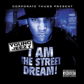 I Am The Street Dream! album cover