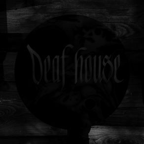 Deaf House album cover