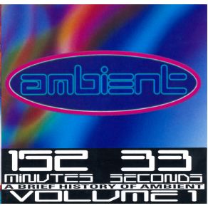 A Brief History Of Ambient, Volume 1 (CD1) album cover