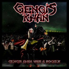 Gengis Khan Was A Rocker album cover