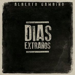 Dias Extraños album cover