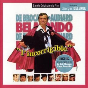 L’incorrigible / Va Voir Maman, Papa Travaille (Original Soundtrack) album cover