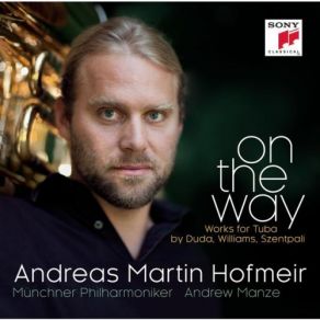 On The Way: Works For Tuba By Duda, Williams, Szentpali album cover