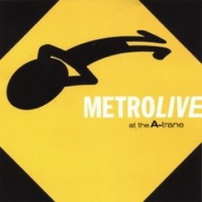 Live At The A - Trane album cover