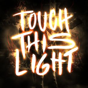 Touch This Light (Single) album cover