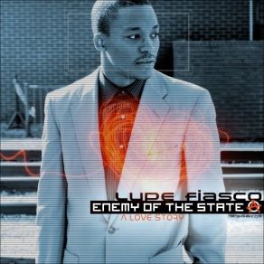Enemy Of The State: A Love Story album cover