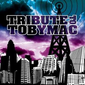 Tribute To Tobymac album cover