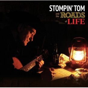 Stompin' Tom And The Roads Of Life album cover